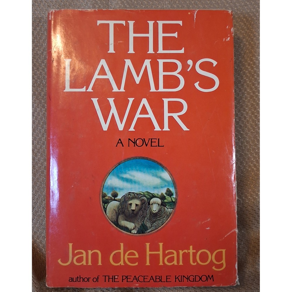 The Lamb's War by Jan de Hartog Hardcover Novel Historical Fiction 1980
